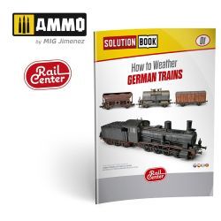 AMMO RAIL CENTER SOLUTION BOOK 01 - How to cope with German trains Order number: AMMO.R-1300 Soft cover, 64 pages